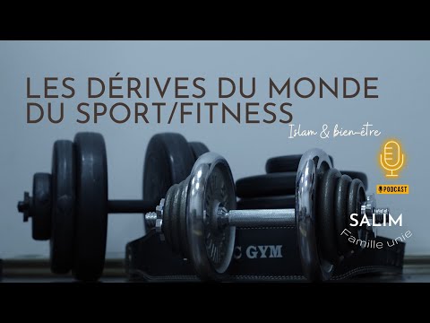 Les dérives du monde du sport/fitness