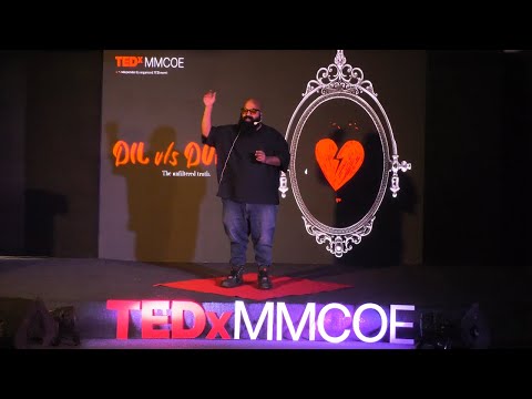 Dil v/s Duniya | Amey Kadam | TEDxMMCOE