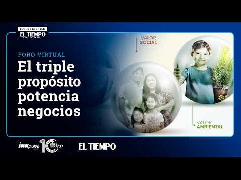 El triple propósito potencia negocios | El Tiempo