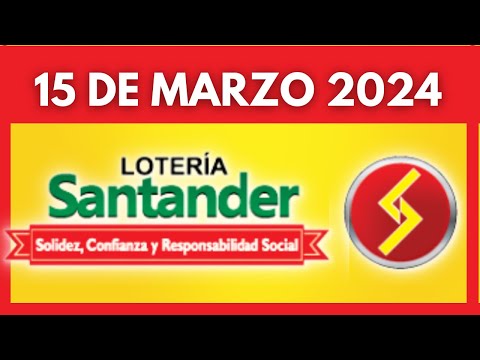 Resultado LOTERIA DE SANTANDER  VIERNES 15 de marzo de 2024