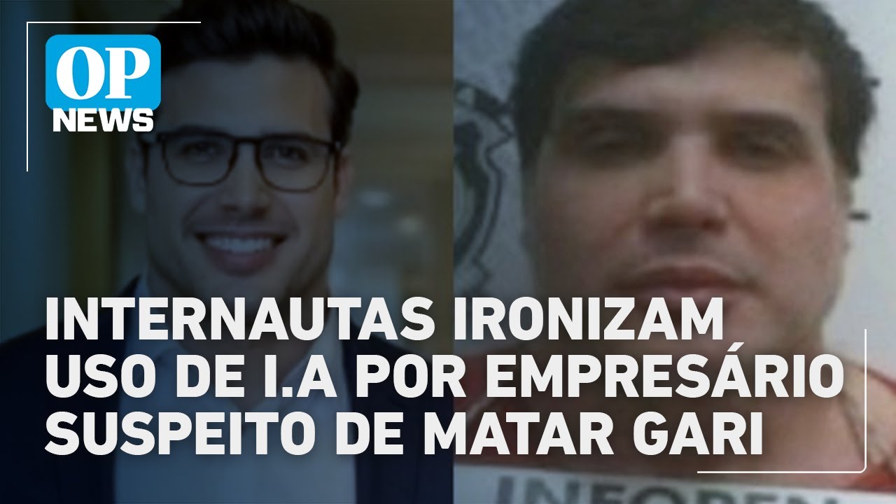 Antes e depois da IA internautas ironizam fotos do empresário que matou gari| O POVO News