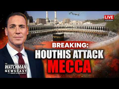 Houthi Drone Attack Targets MECCA; Iran STRIKES Vessel in Hormuz Strait| Watchman Newscast LIVE