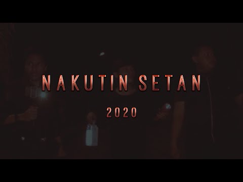 NAKUTIN SETAN 2020 | Kami Akan Kembali 🔥