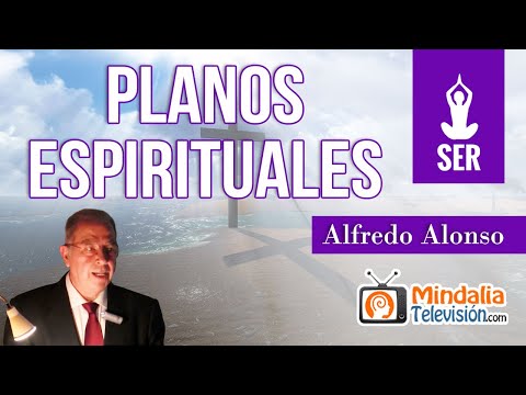 Planos espirituales, por Alfredo Alonso