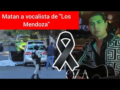 Asesinan al vocalista Roberto Mendoza del conjunto musical sierreño Los Mendoza