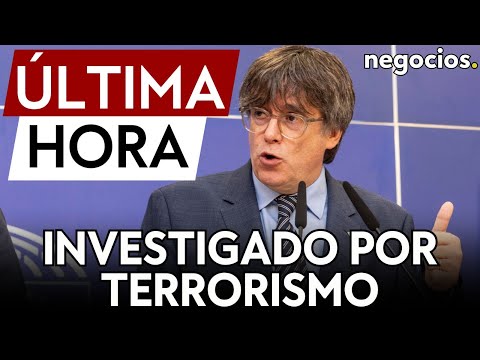 ÚLTIMA HORA | Golpe a Puigdemont: el Supremo le cita a declarar como investigado por terrorismo