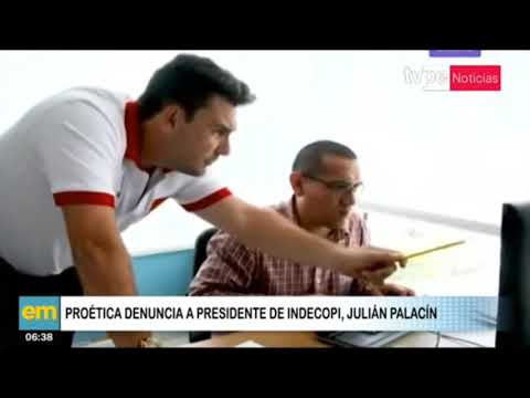 Proética denuncia a presidente de Indecopi, Julián Palacín