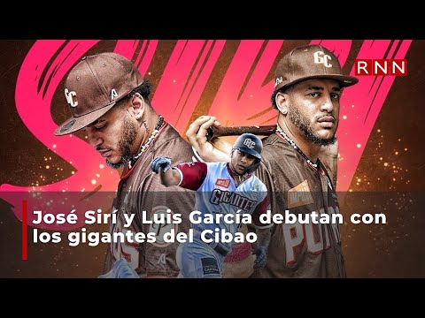 José Sirí y Luis García debutan con los gigantes del Cibao