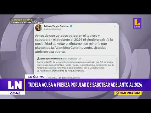 Adriana Tudela acusa a Fuerza popular de sabotear adelanto de elecciones al 2024