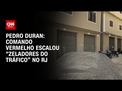 Pedro Duran: Comando Vermelho escalou “zeladores do tráfico” no RJ | LIVE CNN