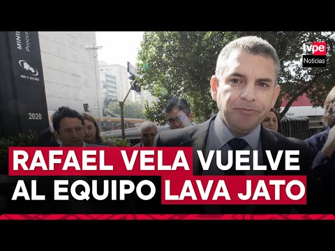 Rafael Vela: Ministerio Público lo restituye como coordinador del Equipo Especial Lava Jato
