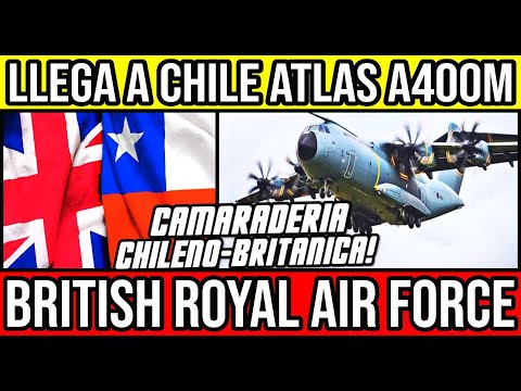 LLEGA a Chile Atlas A400M de la British Royal Air Force  #Chile #Valparaiso #Concepcion