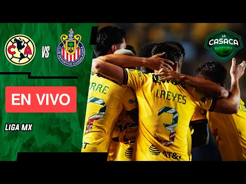 AMERICA vs CHIVAS de GUADALAJARA EN VIVO  LIGA MX - CLÁSICO NACIONAL