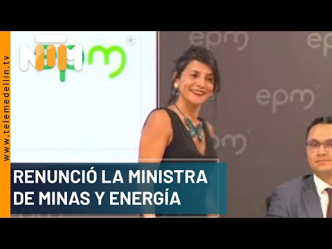 Renunció la ministra de minas y energía - Telemedellín