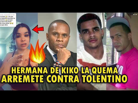 AY MI MADRE HERMANA DE KIKO LA QUEMA ARREMETE CONTRA TOLENTINO; MIRA TODO LO QUE DIJO!!!