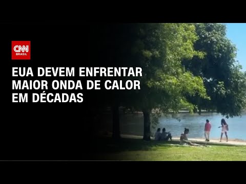 EUA devem enfrentar maior onda de calor em décadas | CNN PRIME TIME