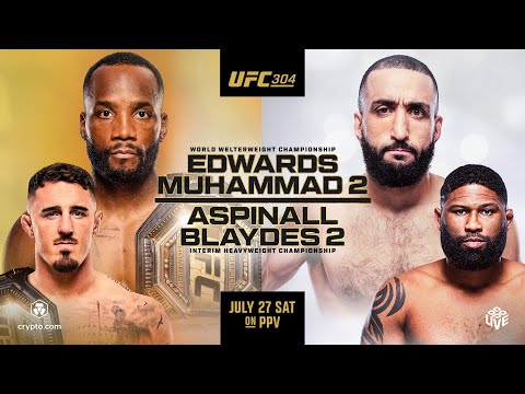 UFC 304: Edwards vs Muhammad 2 | July 27