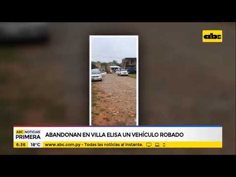Abandonan vehículo robado en Villa Elisa