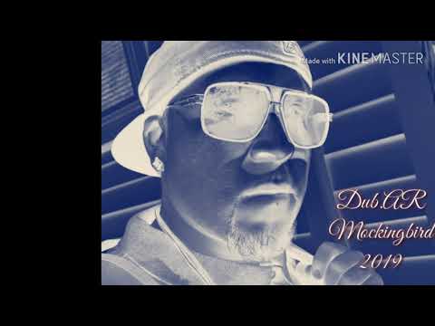 Dub.AR - Mockingbird (2019)