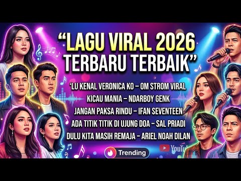 LAGU VIRAL HITS TERBARU 2026 | KICAU MANIA | LU KENAL VERONIKA KO #viral #music #trending #fyp #lagu