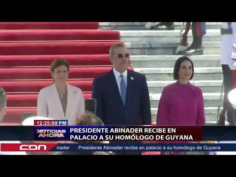Presidente Abinader recibe en Palacio a su homólogo de Guyana