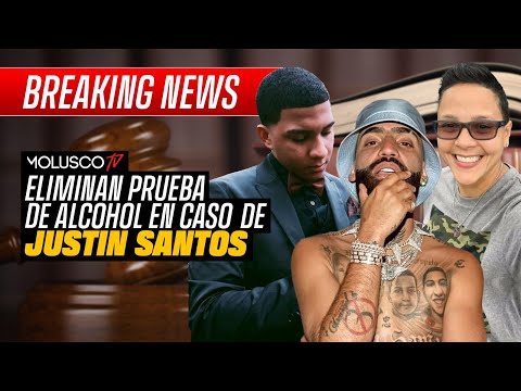 Jueza elimina prueba de Alcohol en caso de Justin Santos, Hermano de Arcangel