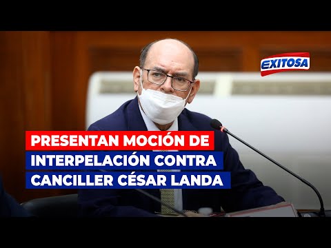 Presentan moción de interpelación contra el canciller César Landa
