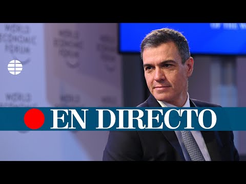DIRECTO | Pedro Sánchez participa en el Foro de Davos