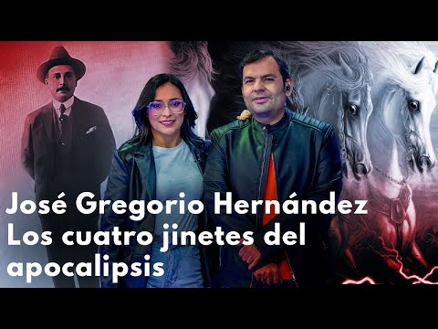 Profecías  de José Gregorio Hernández - Apariciones de los cuatro jinetes del apocalipsis