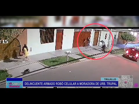 Trujillo: delincuente armado robó celular a moradora de Urb. Trupal