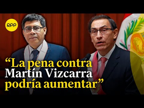 Fiscal Juárez indica que pena contra Martín Vizcarra aumentaría por colusión simple