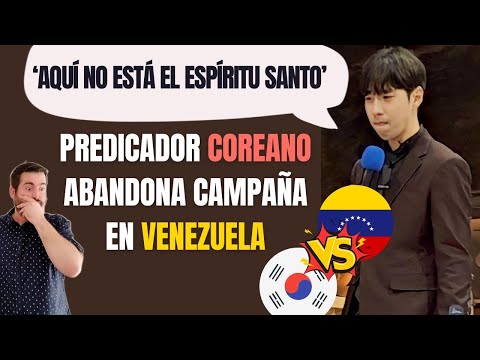 Predicador COREANO Abandona Campaña Venezuela - Juan Manuel Vaz