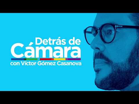 DETRAS DE CAMARA VICTOR:NORDESA 1