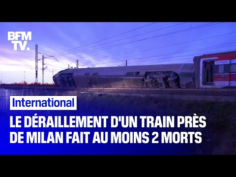 Le déraillement d'un train près de Milan fait au moins deux morts