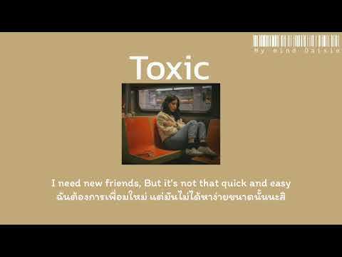 [Thaisubแปลเพลง]Toxic-Boywi