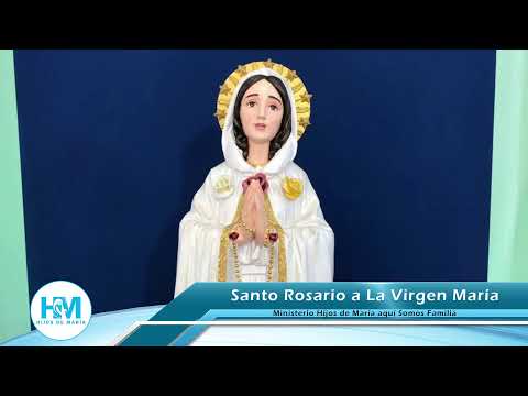 SANTO ROSARIO A LA VIRGEN MARIA, MISTERIOS GLORIOSOS 25-08-2021