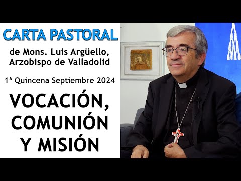 Vocación, Comunión y Misión _ Carta Pastoral de Mons. Luis Argüello