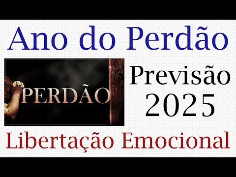 2025 e o Ano de Praticar o Perdão e Libertar-se das Emoções Negativas e Relações Tóxicas. Tarot 2025