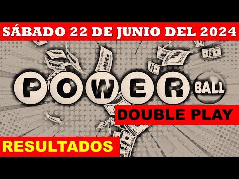 RESULTADOS POWERBALL DOUBLE PLAY DEL SÁBADO 22 DE JUNIO DEL 2024 /LOTERÍA DE ESTADOS UNIDOS