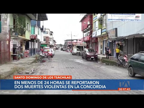 Se registró 2 muertes violentas en menos de 24 horas en Santo Domingo de los Tsáchilas