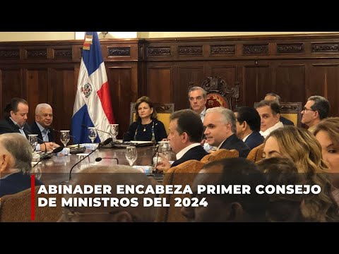 Abinader encabeza primer Consejo de Ministros del 2024