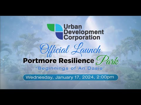 UDC Groundbreaking Ceremony for the Portmore Resilience Park - January 17, 2024
