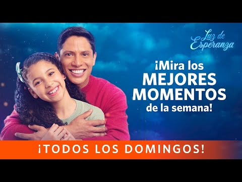 LUZ DE ESPERANZA | Los mejores momentos de la semana (15 - 19 enero) | América Televisión