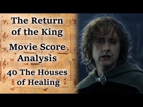 3.40 The Houses of Healing | LotR Score Analysis