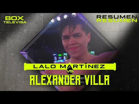 RESUMEN | Eduardo ‘Lalo’ Martínez vs Alexander ‘Chapala’ Villa | Peso Ligero | TUDN