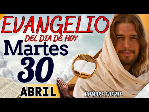Evangelio del día de Hoy Martes 30 de Abril de 2024 |Lectura y Reflexión | #evangeliodehoy