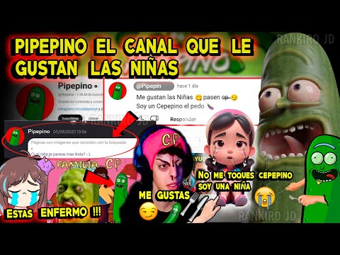 PIPEPINO el YOUTUBER de CRITICAS que le GUSTAN LAS NIÑAS esta ENFERMO