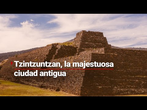 #HerenciaYOrgullo | Tzintzuntzan, una de las ciudades más importantes antes de los españoles