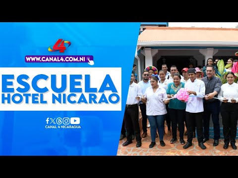 Inauguración de Escuela Hotel Nicarao en San Juan del Sur impulsa la educación técnica y el turismo