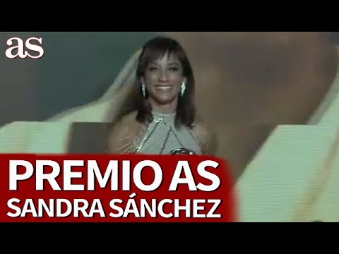 PREMIOS AS 2021 | SANDRA SÁNCHEZ, la mejor de la historia | DIARIO AS